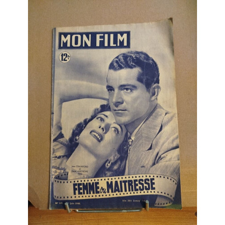 Revue mon film n° 145 / femme ou maitresse ( Joan Crawford et Dana...