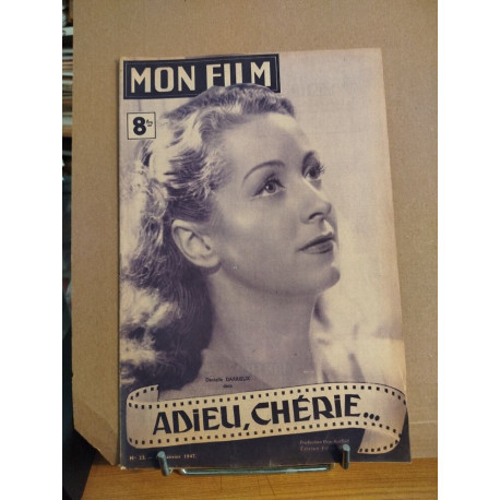 Revue mon film n° 23 / adieu chérie ( Danielle Darieux )