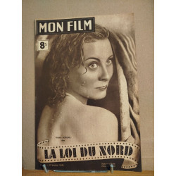 Revue mon film n° 25 /la loi du nord ( Michele Morgan )