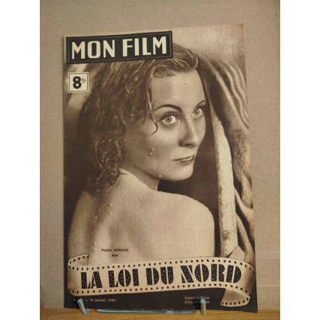 Revue mon film n° 25 /la loi du nord ( Michele Morgan )