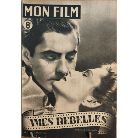 Revue mon film n° 51 / ames rebelles ( Tyrone Power et Joan Fontaine )