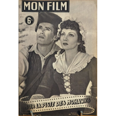 Revue mon film n° 9 / sur la piste des mohawks ( Henri Fonda et...