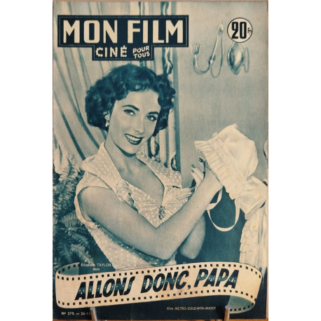 Revue mon film n° 279 / allons donc papa ( Elisabeth Taylor )