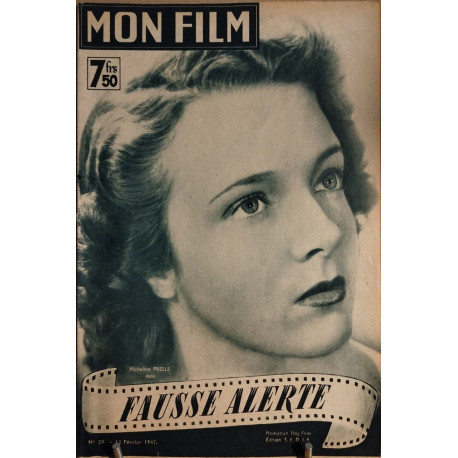 Revue mon film n° 29 / fausse alerte ( micheline presle )