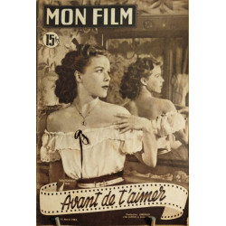 Revue mon film n° 242 / avant de t'aimer (Sally Forrest )