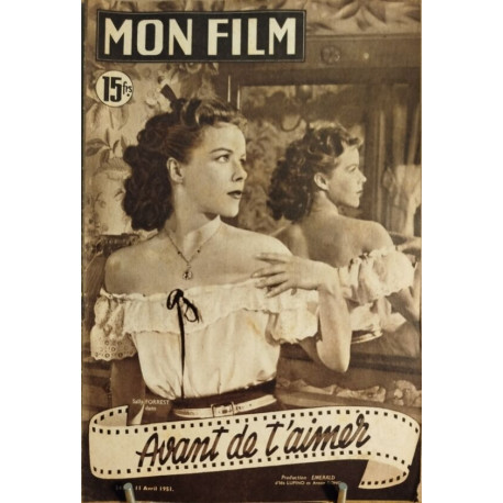 Revue mon film n° 242 / avant de t'aimer (Sally Forrest )