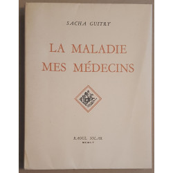 La maladie - Mes médecins (illustrations de l'auteur)