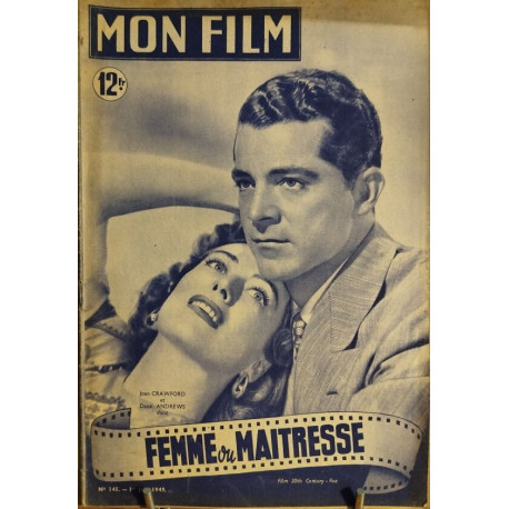 Revue mon film n° 145 / femme ou maitresse ( Joan Crawford et Dana...