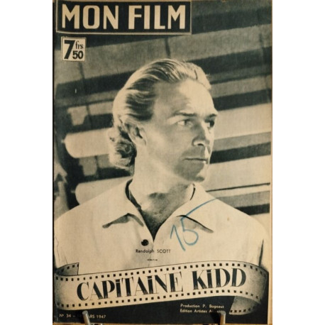 Revue mon film n° 34 / capitaine Kidd (Randolph Scott )