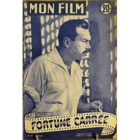 Revue mon film n° 457 / fortune carrée ( Pedro Armendariz )