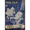 Revue mon film n° 241 / fusillé a l'aube (Renée Saint-Cyr et Frank...