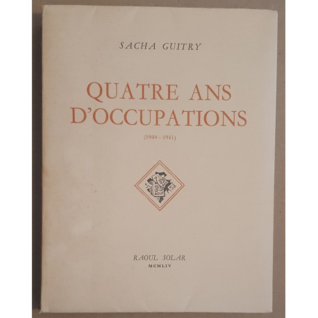 Quatre ans d'occupations (1940-1941) (1942 à 1944) - Tomes 1 et 2