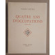 Quatre ans d'occupations (1940-1941) (1942 à 1944) - Tomes 1 et 2