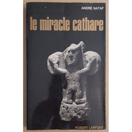 Le miracle Cathare