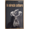 Le miracle Cathare