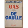 L'O.A.S. contre De Gaulle