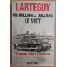 Un million de dollars le viet (la seconde guerre d'Indochine)