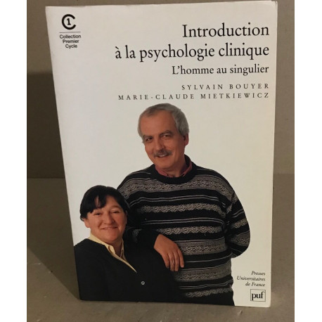 Introduction à la psychologie clinique : L'homme au singulier