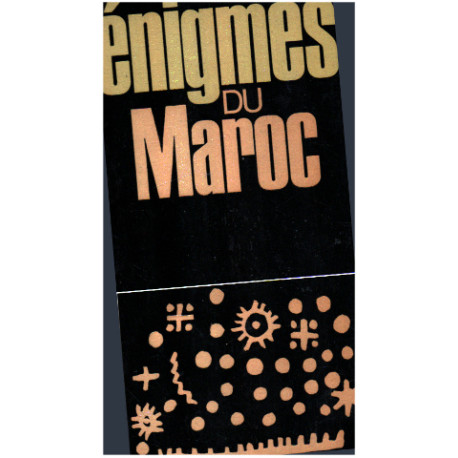 Enigmes du Maroc