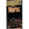 Enigmes du Maroc