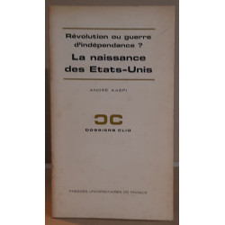 La naissance des Etats-Unis - Révolution ou guerre d'indépendance