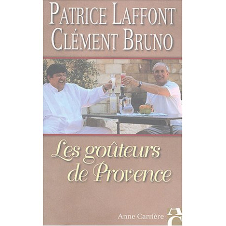 Les goûteurs de Provence