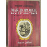 Malborough sa vie et son temps - Tome 3 - 1706-1708