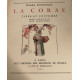 La Corse - Types et Coutumes - Dessins originaux de Léon CANNICCIONI