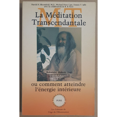 La méditation transcendantale ou comment atteindre l'énergie...