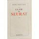 La vie de Seurat