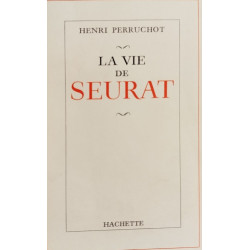 La vie de Seurat