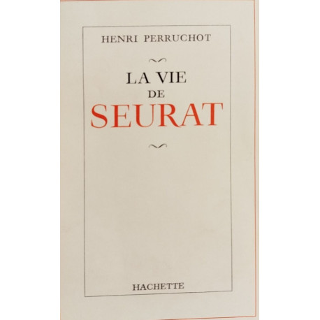 La vie de Seurat