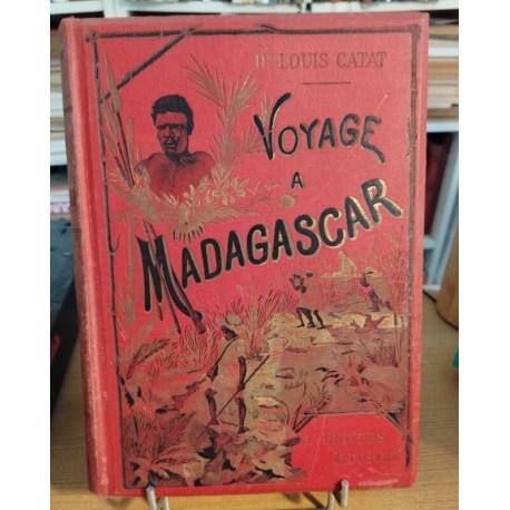 Voyage a Madagascar (1889 -1890)