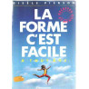La forme c'est facile - à tout âge recettes et moeurs