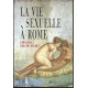 La vie sexuelle à Rome