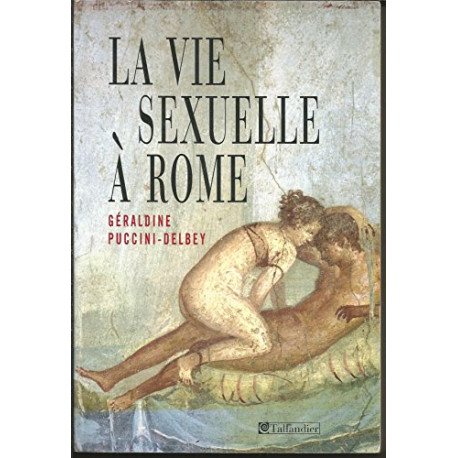 La vie sexuelle à Rome
