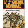 La 2e guerre mondiale n° 46 / les armées du désert