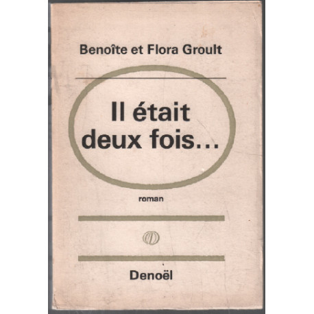 Il était deux fois