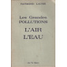 Les grandes pollutions : l'air l'eau