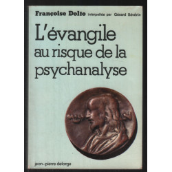 L'evangile au risque de la psychanalyse