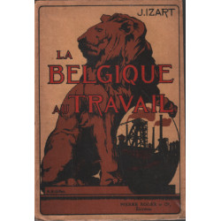 La belgique au travail / avec ses 20 planches en hors texte