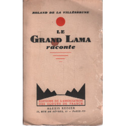 Le grand lama raconte