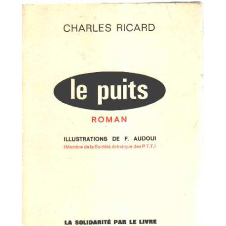 Le puit / illustrations de audoui