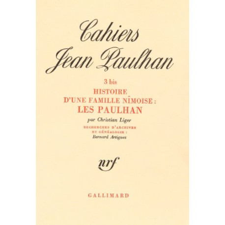 Histoire d'une famille nîmoise : Les Paulhan