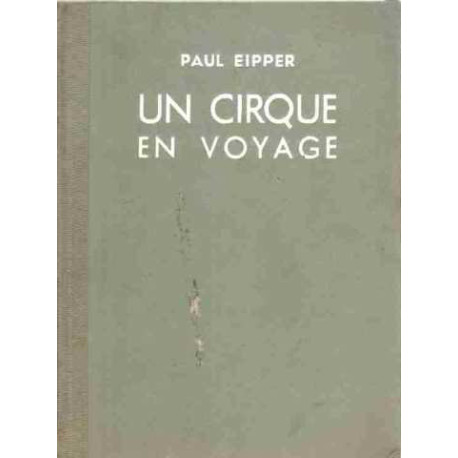 Un cirque en voyage/ zirkus