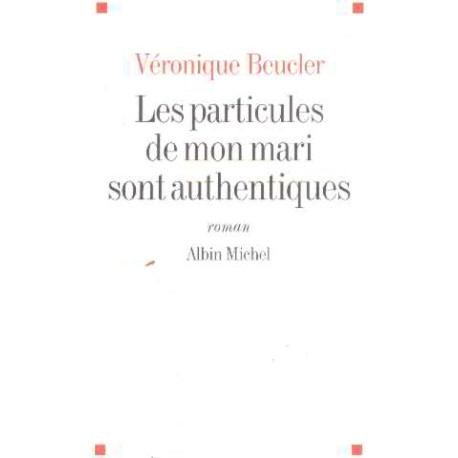 Les particules de mon mari sont authentiques
