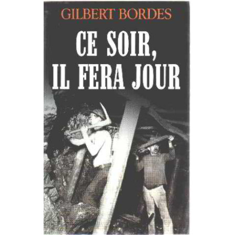 Ce soir il fera jour