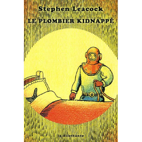 Le Plombier kidnappé : Et autres bonnes vieilles histoires