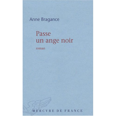 Passe un ange noir