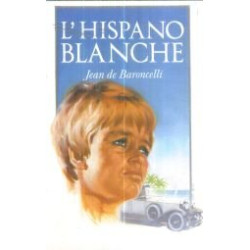 L'Hispano blanche